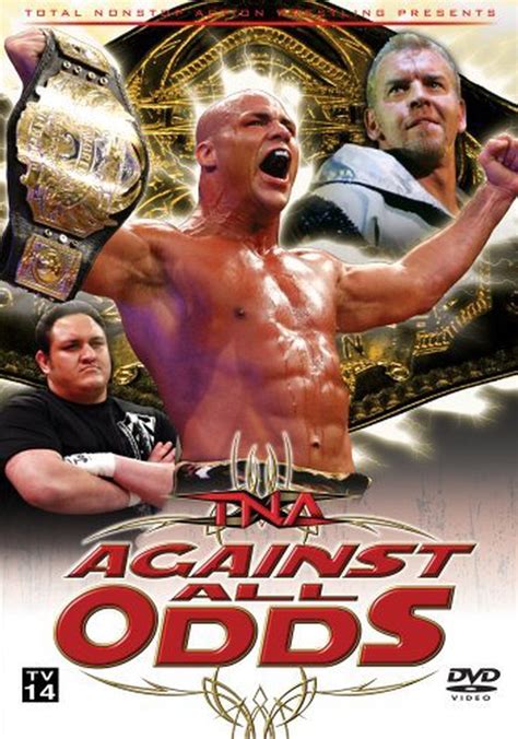 Against All Odds (2008) .
